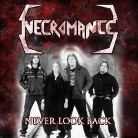 Necromance (USA) : Never Look Back